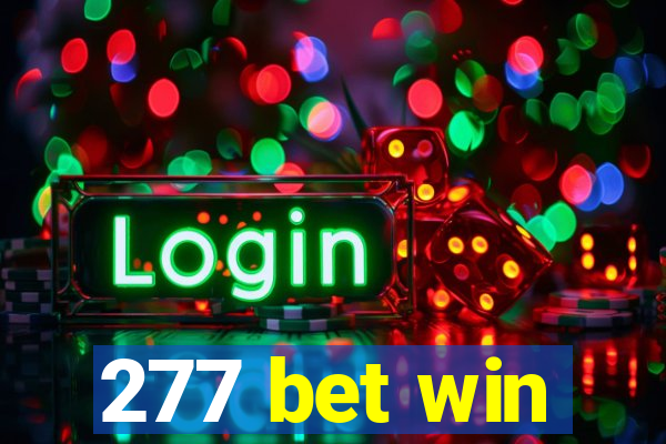 277 bet win